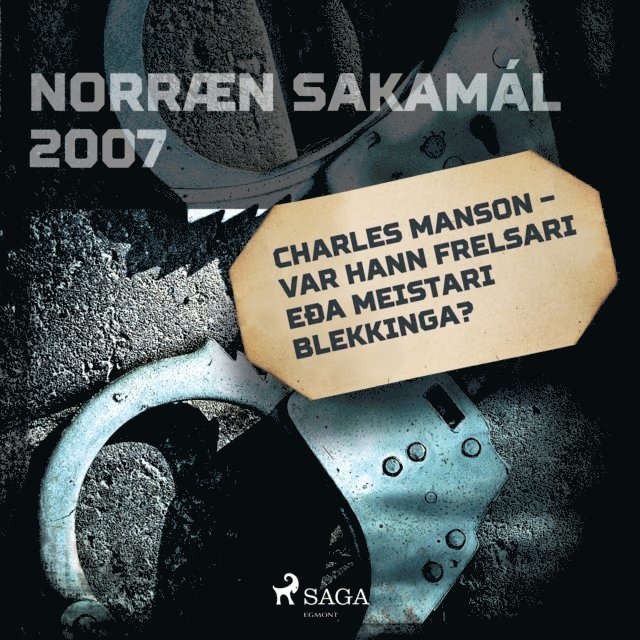 Tales - Charles Manson – var hann frelsari eða meistari blekkinga?, Ljudbok