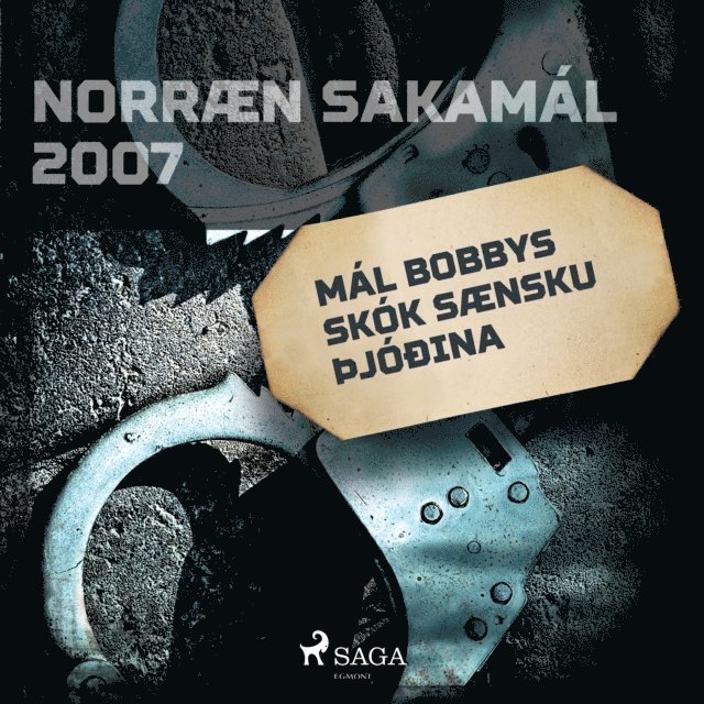 Tales - Mál Bobbys skók sænsku þjóðina, Ljudbok