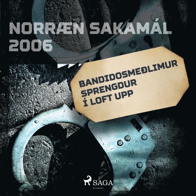 Tales - Bandidosmeðlimur sprengdur í loft upp, Ljudbok