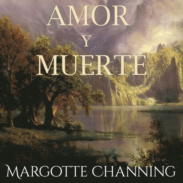 Channing - Amor y muerte, Ljudbok