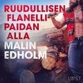 Ruudullisen flanellipaidan alla - eroottinen novelli
