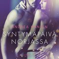 Syntympiv Norjassa - eroottinen novelli