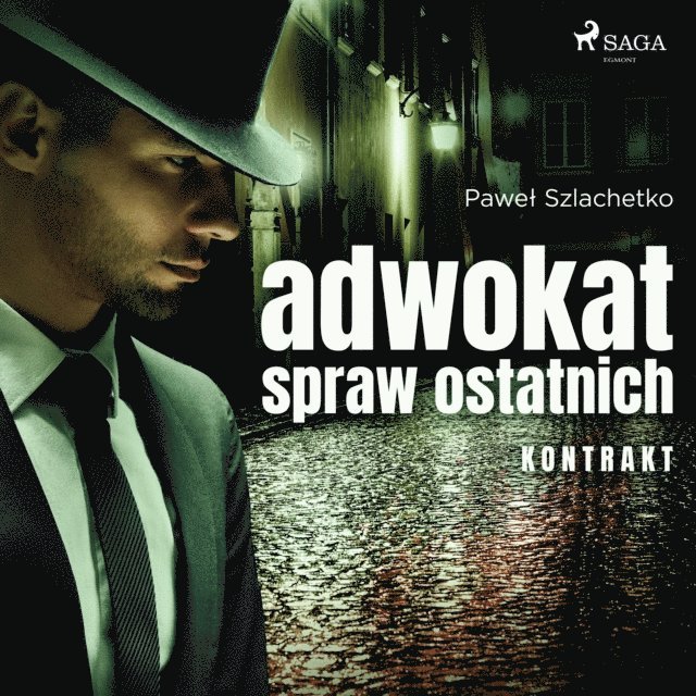 Szlachetko - Adwokat spraw ostatnich. Kontrakt, Ljudbok