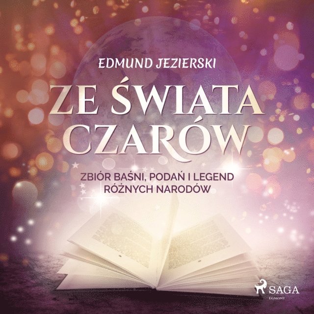 Jezierski - Ze świata czarów: zbiór baśni, podań i legend różnych narodów, Ljudbok