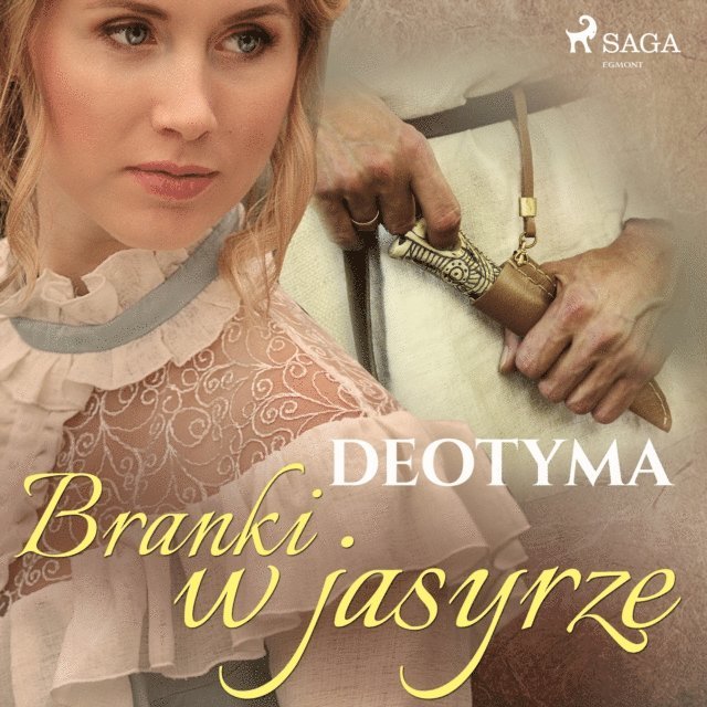 Deotyma - Branki w jasyrze, Ljudbok