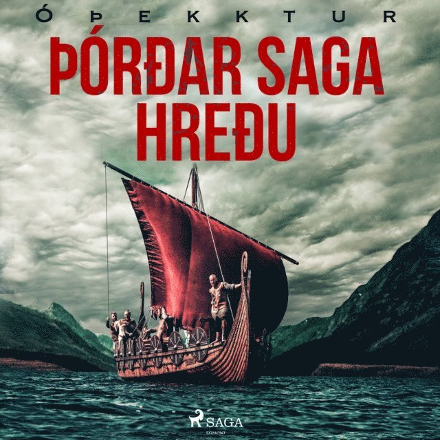 Oþekktur - Þórðar saga hreðu, Ljudbok
