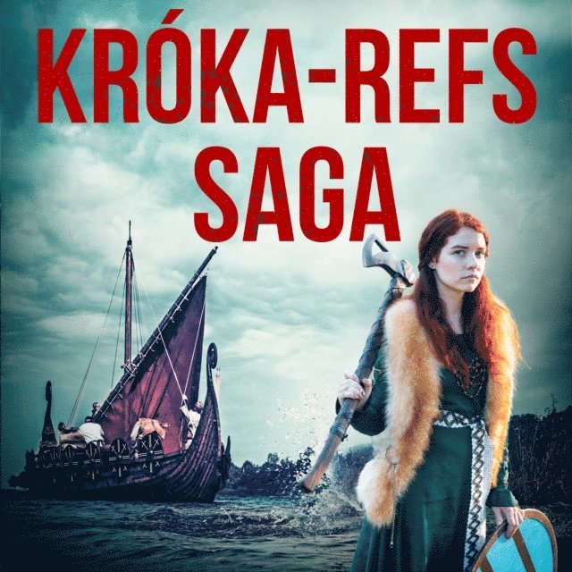 Oþekktur - Króka-Refs saga, Ljudbok