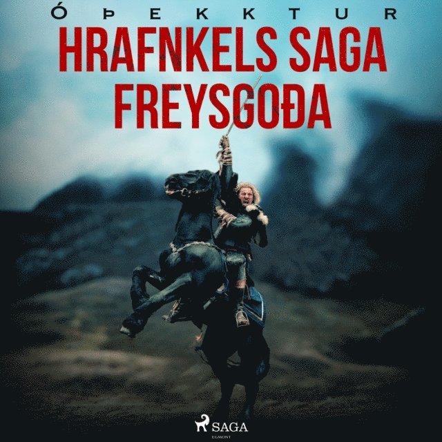 Oþekktur - Hrafnkels saga Freysgoða, Ljudbok