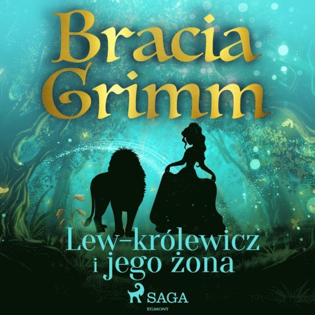 Grimm - Lew-królewicz i jego żona, Ljudbok