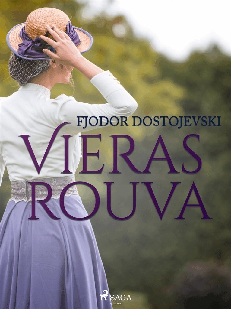 Fjodor Dostojevski - Vieras rouva, E-bok