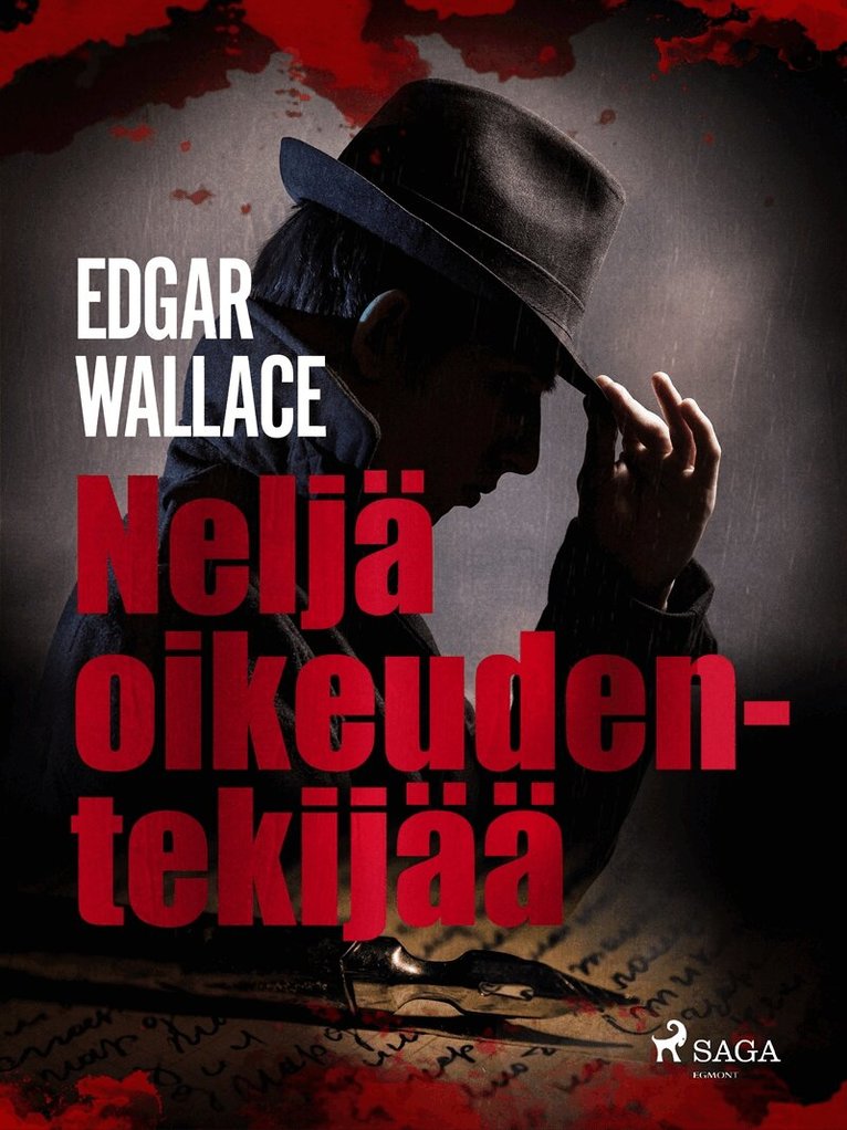 Edgar Wallace - Neljä oikeudentekijää, E-bok