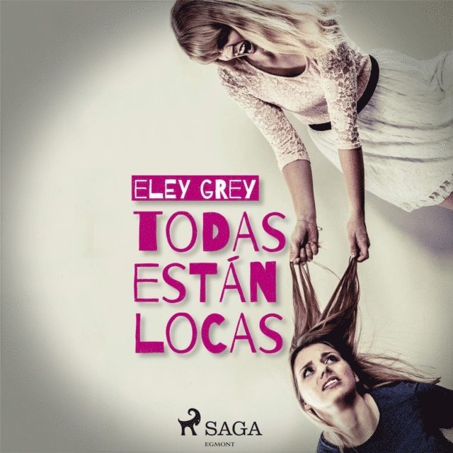 Grey - Todas estan locas, Ljudbok