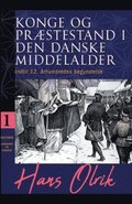 Konge og praestestand i den danske middelalder. Bind 1