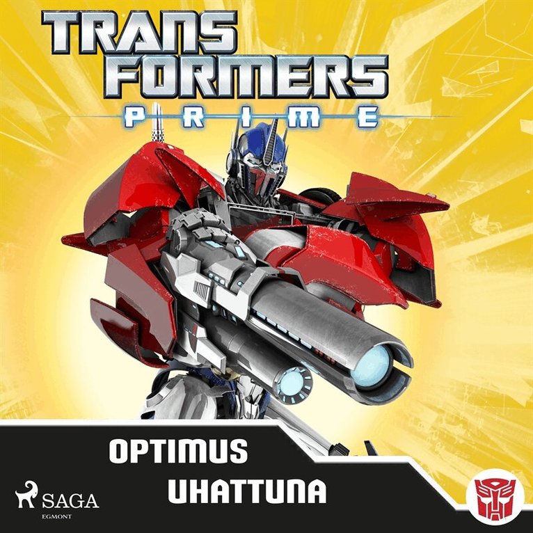 Transformers - Transformers - Prime - Optimus uhattuna, Ljudbok