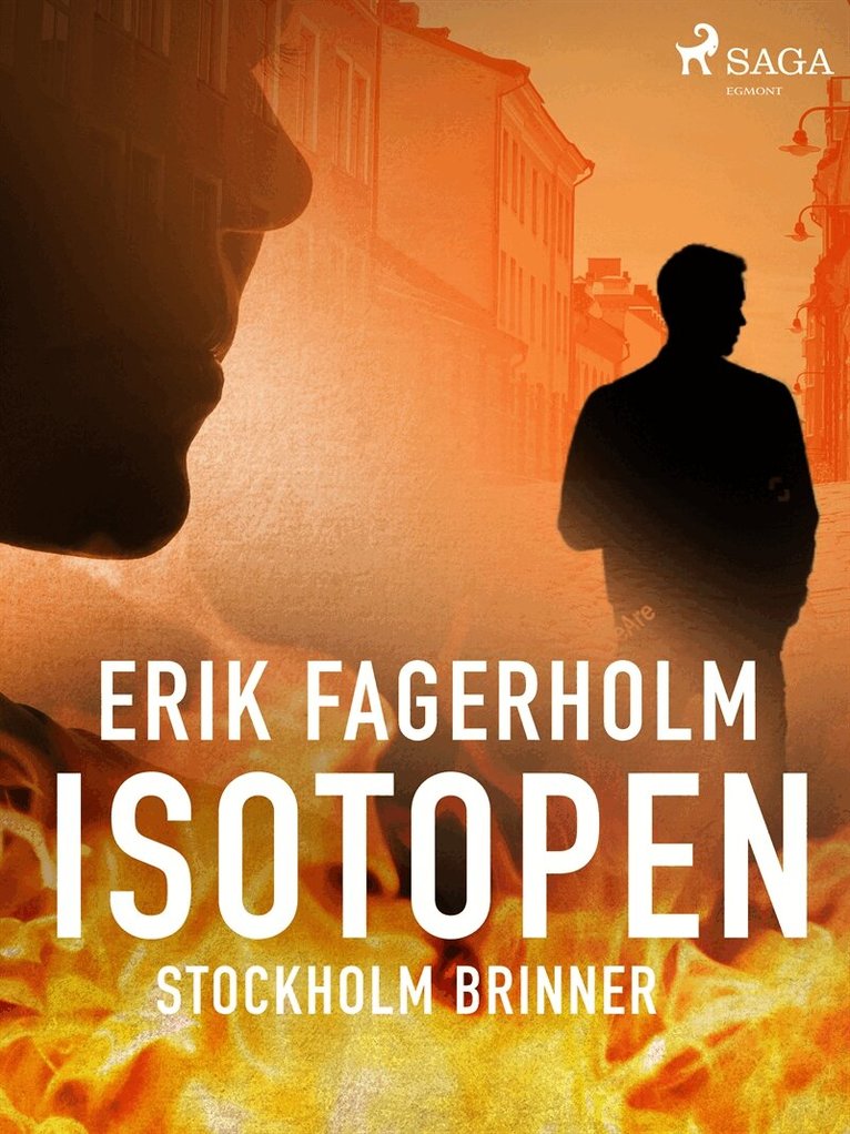 Erik Fagerholm - Isotopen, E-bok