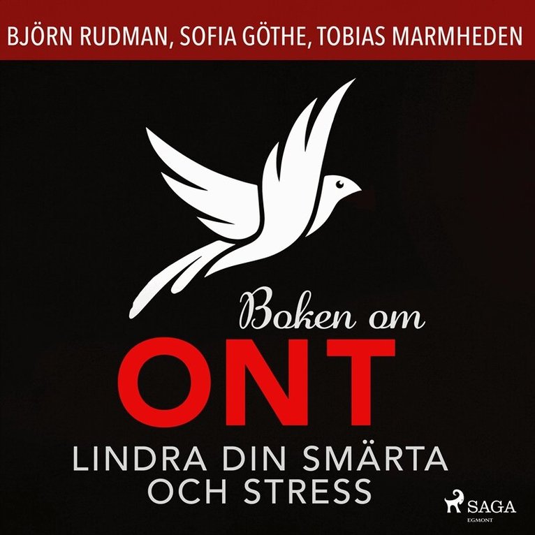 Björn Rudman, Sofia Göthe, Tobias Marmheden - Boken om ont: lindra din smärta och stress, Ljudbok