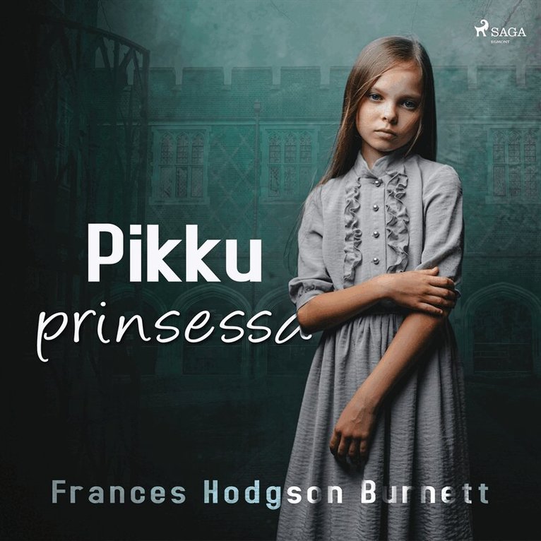 Frances Hodgson Burnett - Pikku prinsessa, Ljudbok