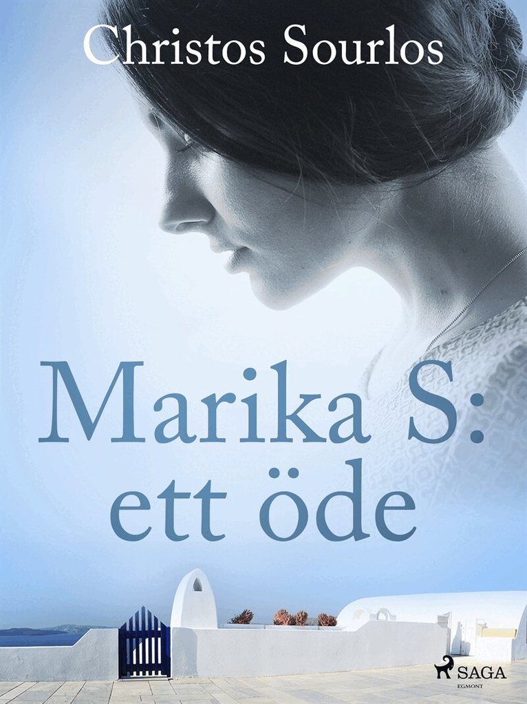Christos Sourlos - Marika S: ett öde, E-bok