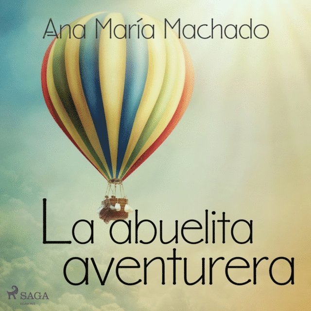 Machado - La abuelita aventurera, Ljudbok
