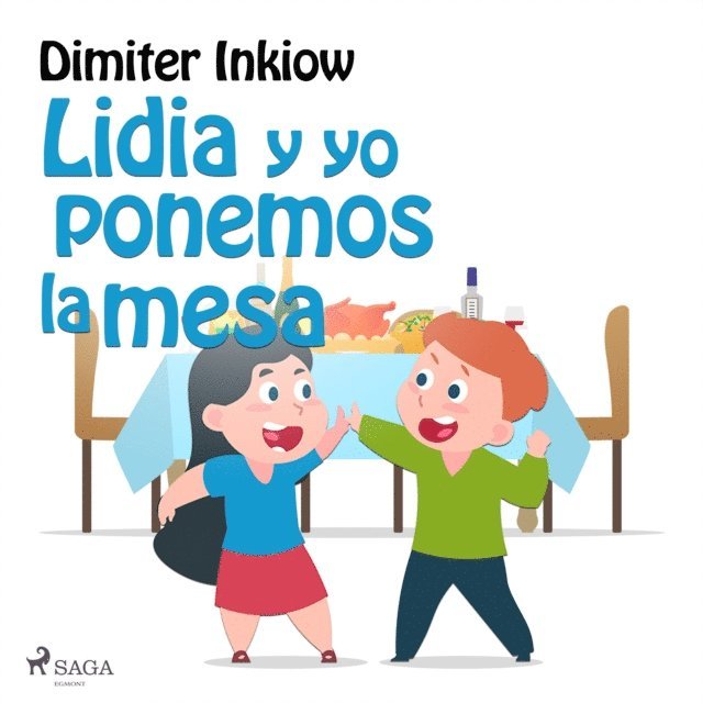Inkiow - Lidia y yo ponemos la mesa, Ljudbok