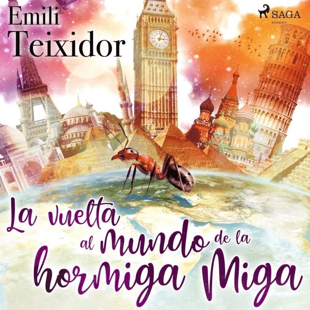 Teixidor - La vuelta al mundo de la hormiga Miga, Ljudbok