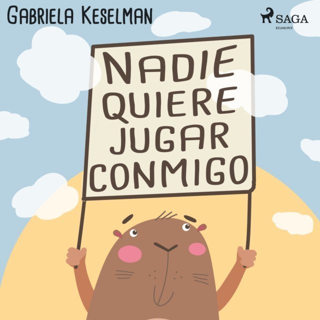 Keselman - Nadie quiere jugar conmigo, Ljudbok