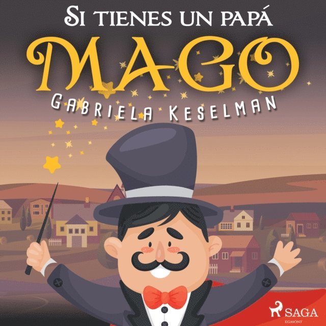 Keselman - Si tienes un papá mago, Ljudbok