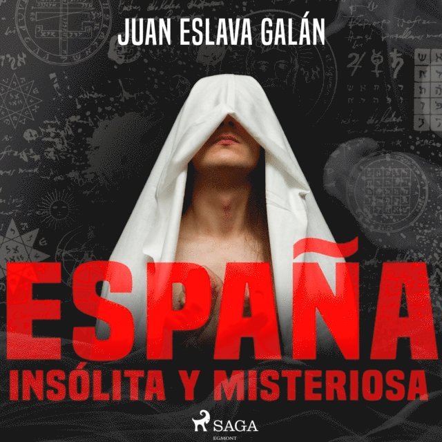 Galan - España insólita y misteriosa, Ljudbok