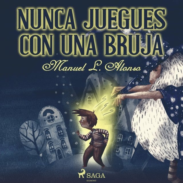 Alonso - Nunca juegues con una bruja, Ljudbok