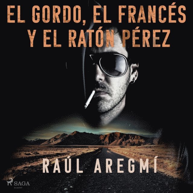Aregmi - El gordo, el francés y el Ratón Pérez, Ljudbok
