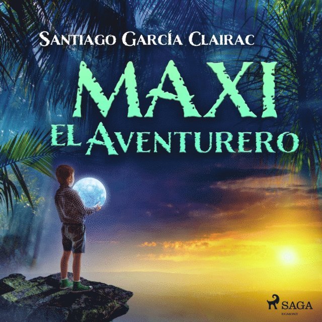 Clairac - Maxi el aventurero, Ljudbok