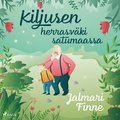 Kiljusen herrasvki satumaassa