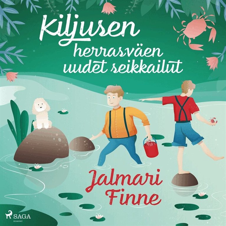 Jalmari Finne - Kiljusen herrasväen uudet seikkailut, Ljudbok