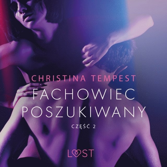 Tempest - Fachowiec poszukiwany część 2 – opowiadanie erotyczne, Ljudbok