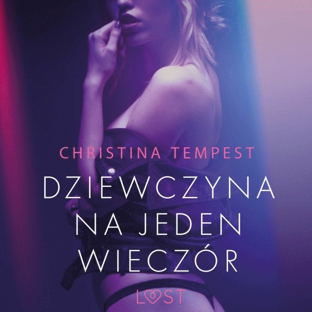 Tempest - Dziewczyna na jeden wieczór – opowiadanie erotyczne, Ljudbok