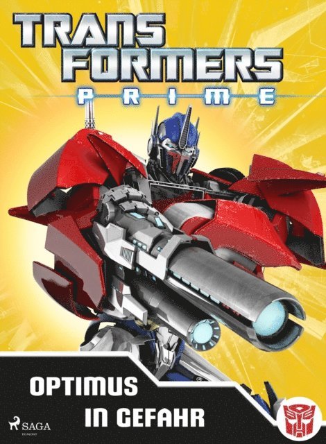 Transformers - Transformers - Prime - Optimus in Gefahr, E-bok