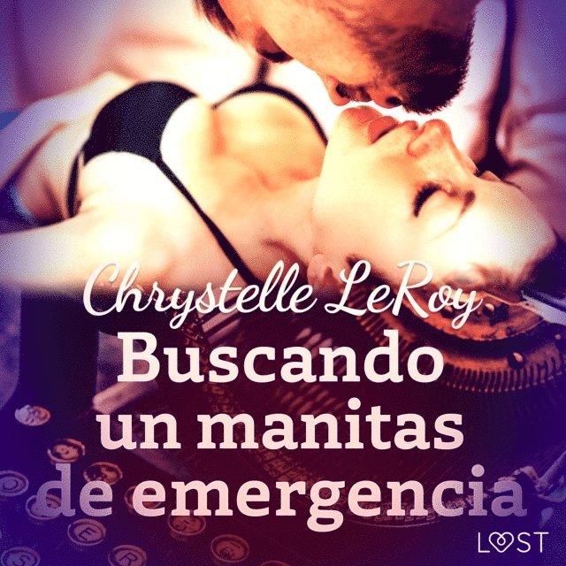 LeRoy - Buscando un manitas de emergencia - un relato corto erótico, Ljudbok