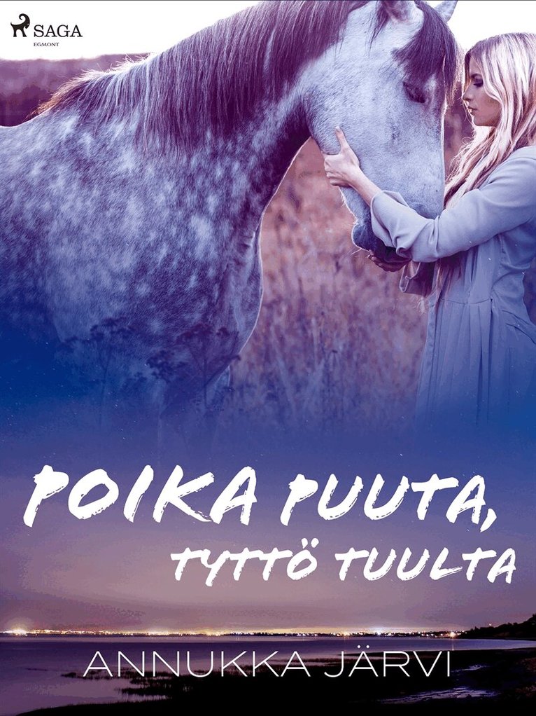 Annukka Järvi - Poika puuta, tyttö tuulta, E-bok