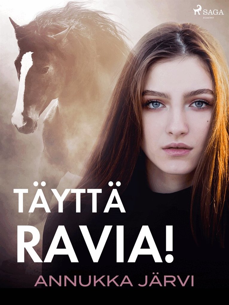 Annukka Järvi - Täyttä ravia!, E-bok