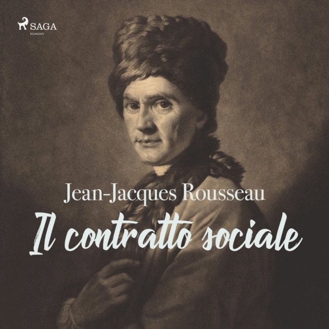 Rousseau - Il contratto sociale, Ljudbok