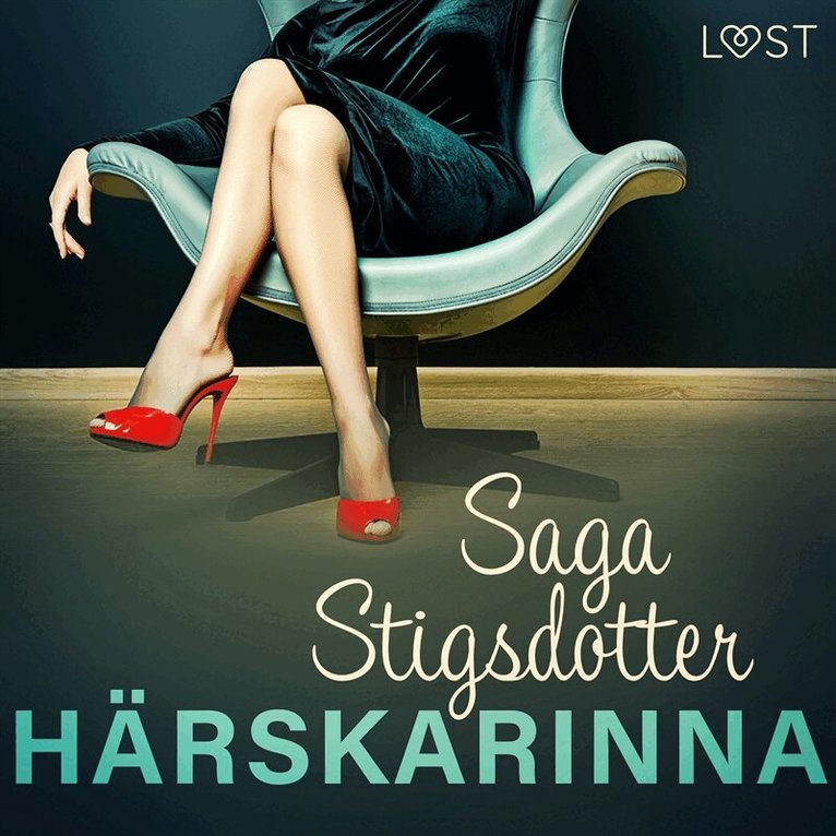 Saga Stigsdotter - Härskarinna - erotisk novell, Ljudbok