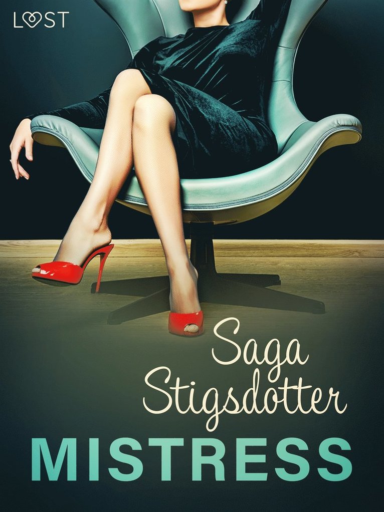 Saga Stigsdotter - Mistress – Erotic Short Story, E-bok. Tillgänglighet: Lägg i varukorg