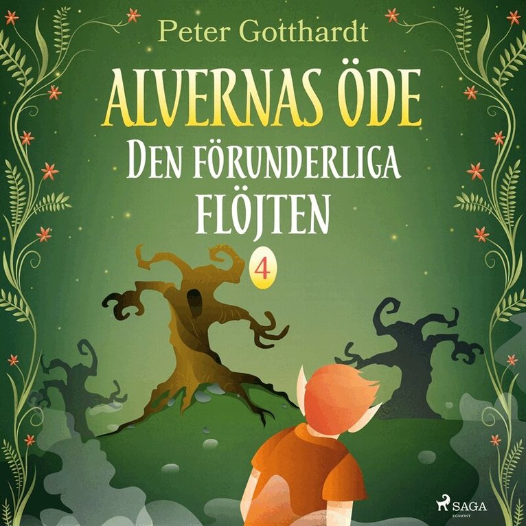 Peter Gotthardt - Alvernas öde 4: Den förunderliga flöjten, Ljudbok