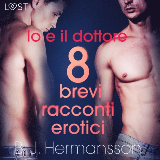 Hermansson - Io e il dottore - 8 brevi racconti erotici, Ljudbok