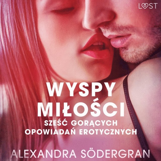 Sodergran - Wyspy miłości - 6 gorących opowiadań erotycznych, Ljudbok