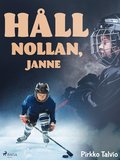 Hll nollan, Janne