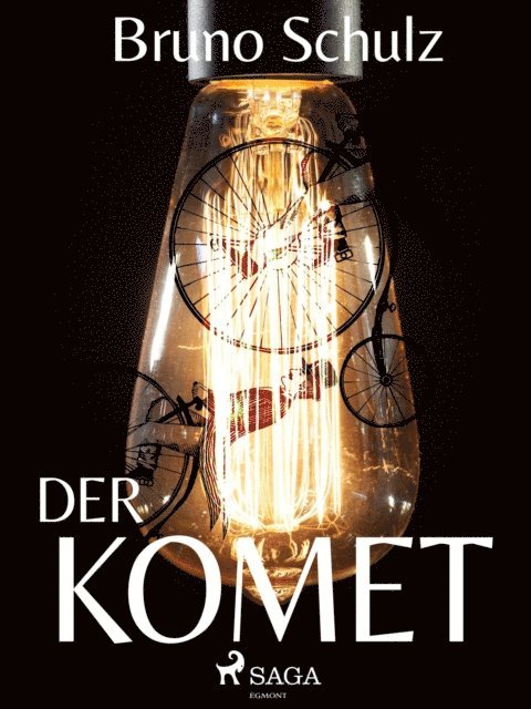 Bruno Schulz - Der Komet, E-bok