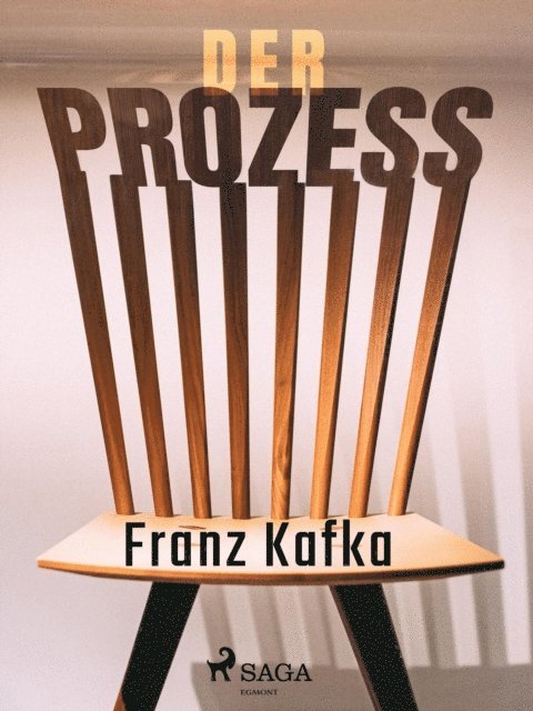 Franz Kafka - Der Prozess, E-bok