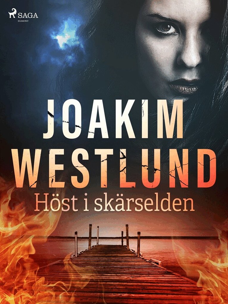 Joakim Westlund - Höst i skärselden, E-bok