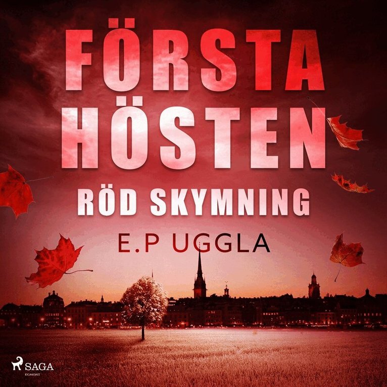 E.P. Uggla - Första hösten: röd skymning, Ljudbok